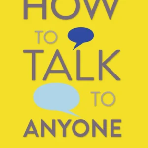 HOW TO TALK TO ANYONE by LEIL LOWNDES